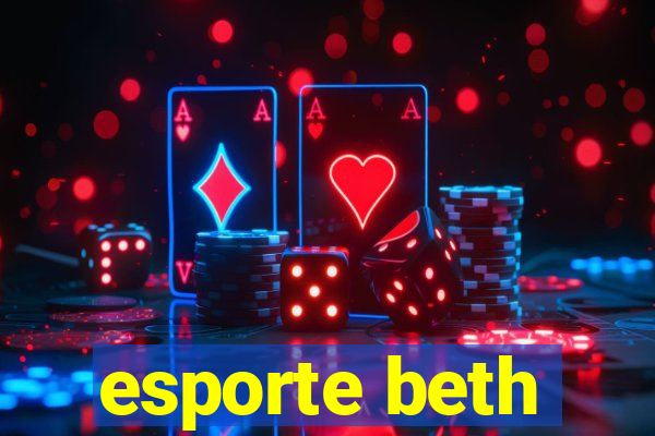 esporte beth